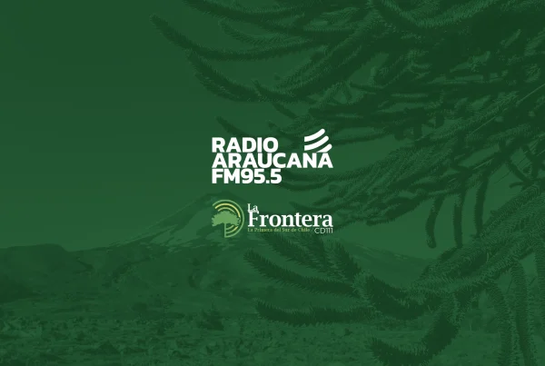 Radios Araucana y La Frontera